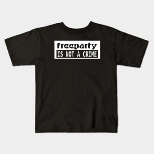 FREE PARTY IS NOT A CRIME Tekno Soundsystem Kids T-Shirt